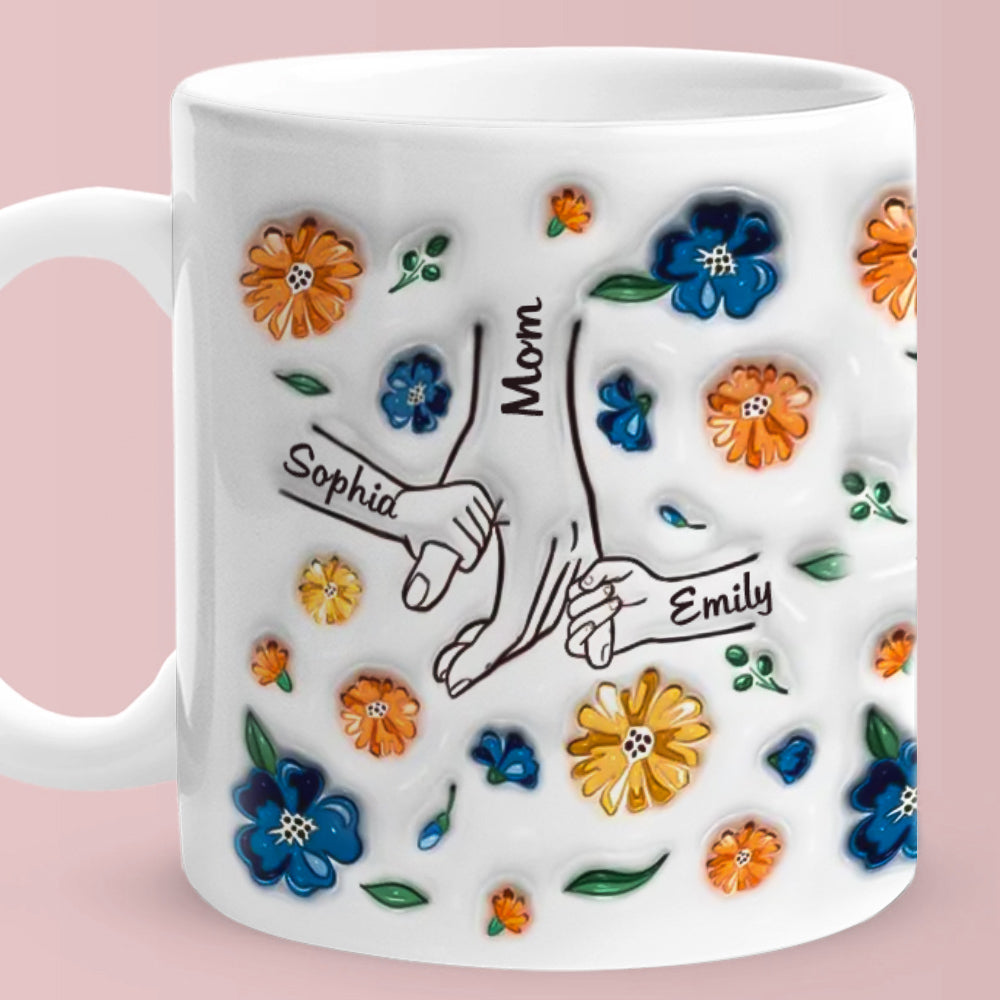 Hold My Hand Hold My Heart Family Personalized Custom 3D Inflated Effect Printed Mug - Perfect Mother's