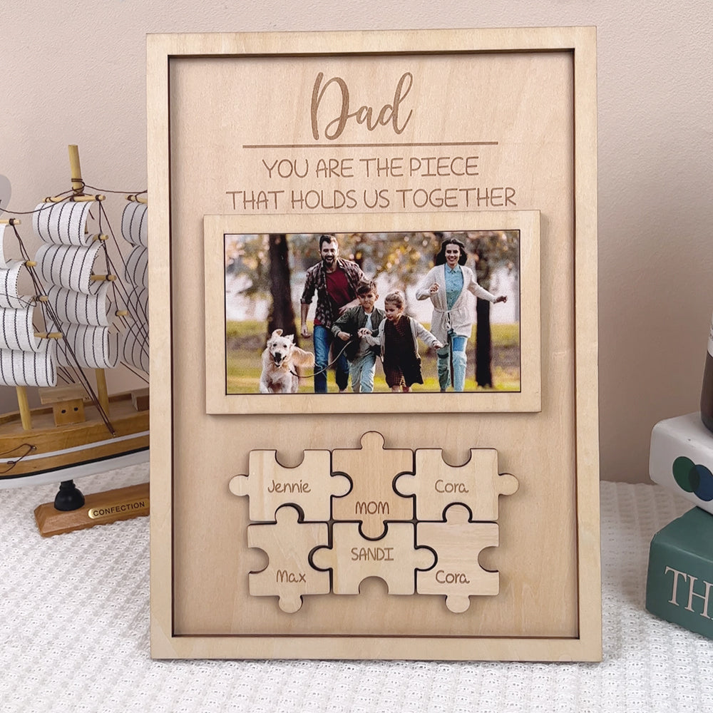 Father's Day Gifts Custom Dad You Are the Piece That Holds Us Together Puzzle Piece Sign Personalized