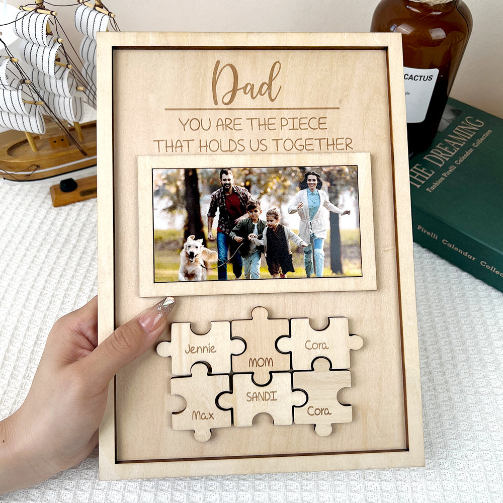 Father's Day Gifts Custom Dad You Are the Piece That Holds Us Together Puzzle Piece Sign Personalized