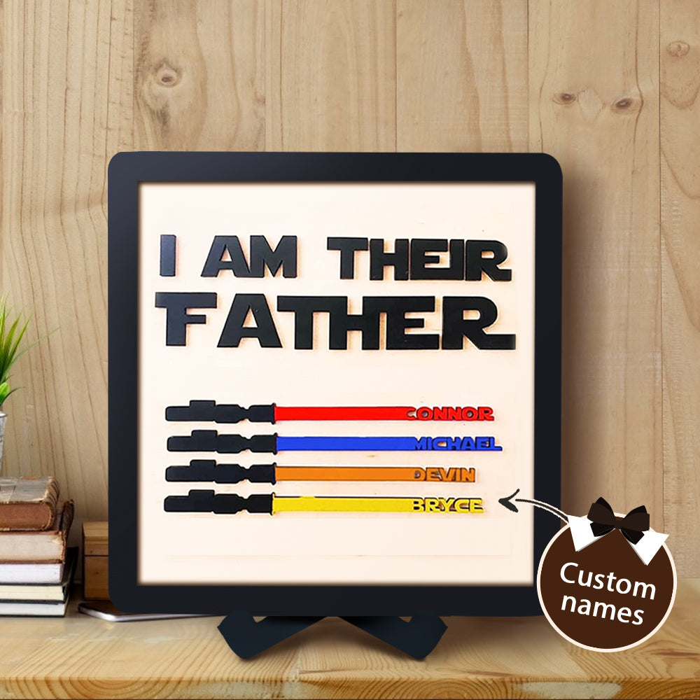 Custom Name Light Saber I AM THEIR FATHER Wooden Sign for Father's Day Gifts