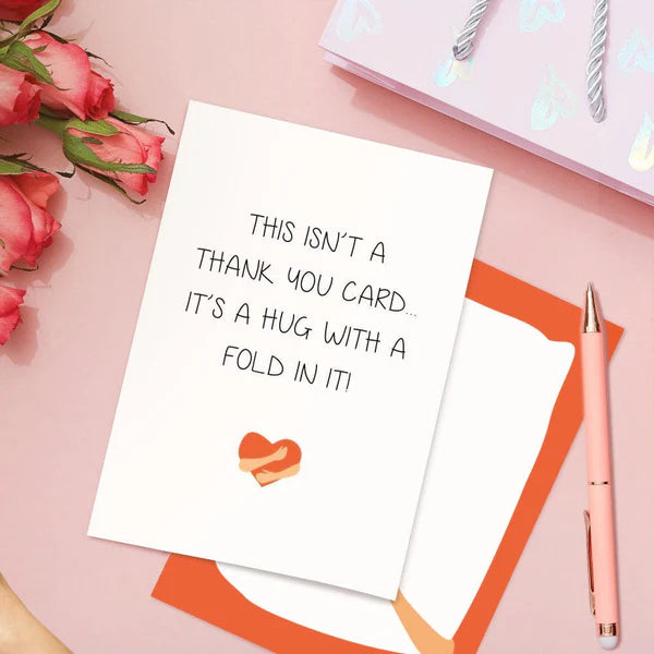 Thank You Card Typographical This Isnt A Its A Hug With A Fold In It Card Gifts for Friends