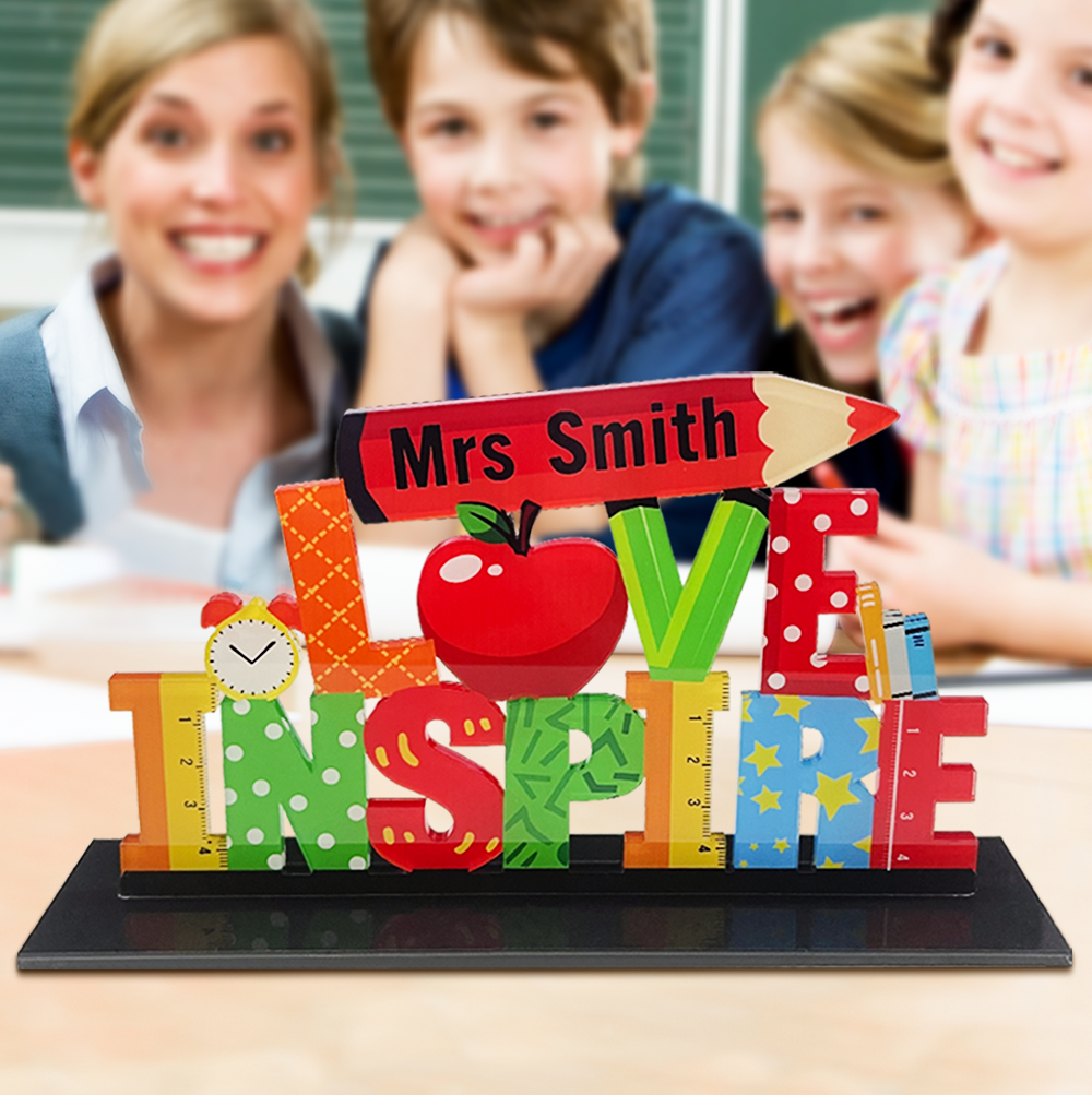 Personalized Name Love Inspire Teacher Desk Sign