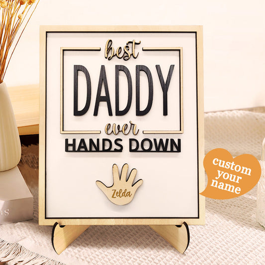 Personalized Best Daddy Ever Hands Down Wooden Plaque with Kids Names Gift for Dad Grandpa