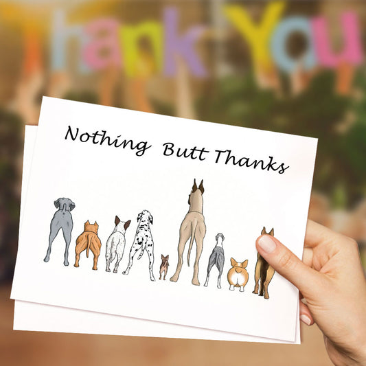 Funny Dog Thank You Card Nothing Butt Card Graduation Gifts