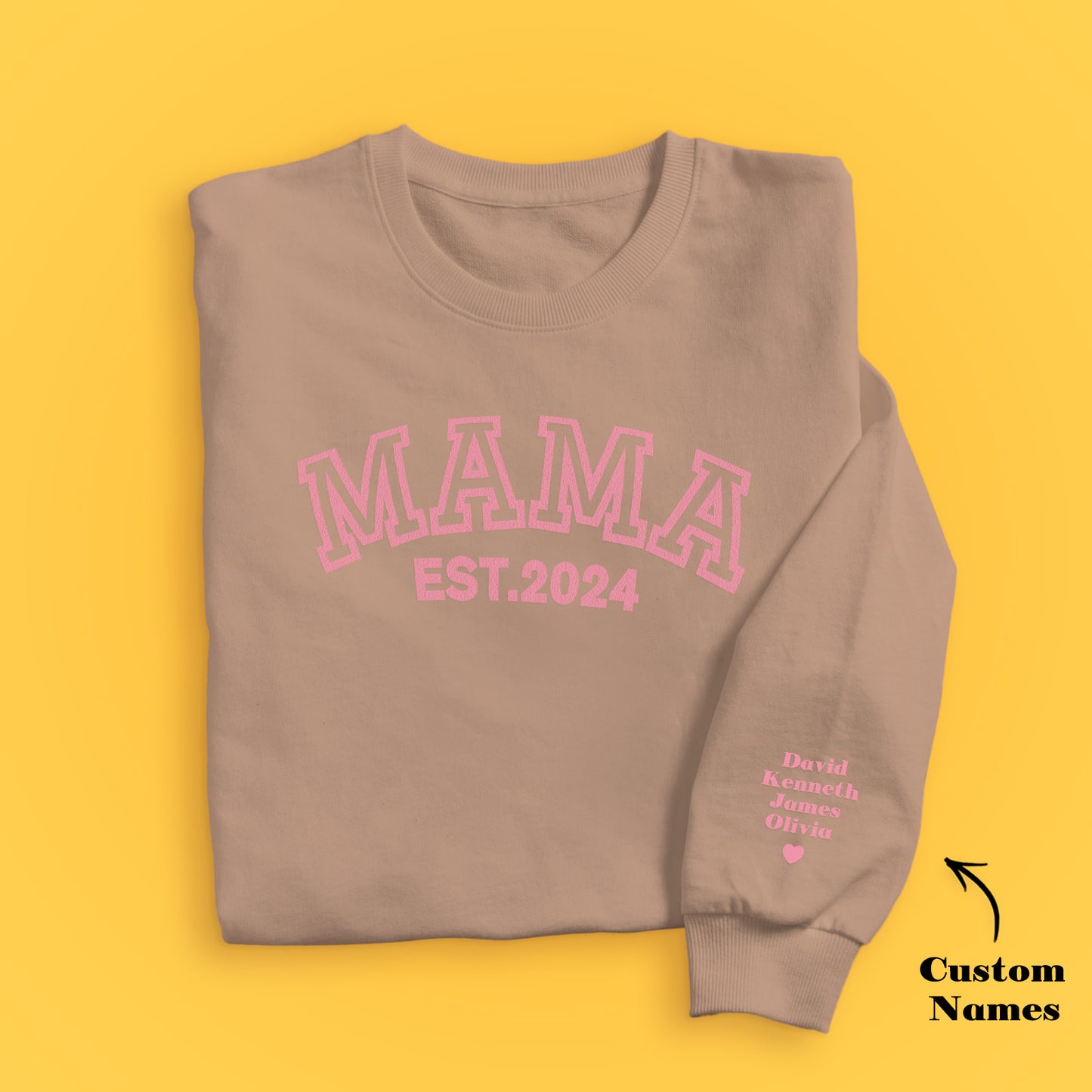 Custom Name Puff Print Mama Sweatshirt EST 2024 Sweatshirt Mother's Day Gift