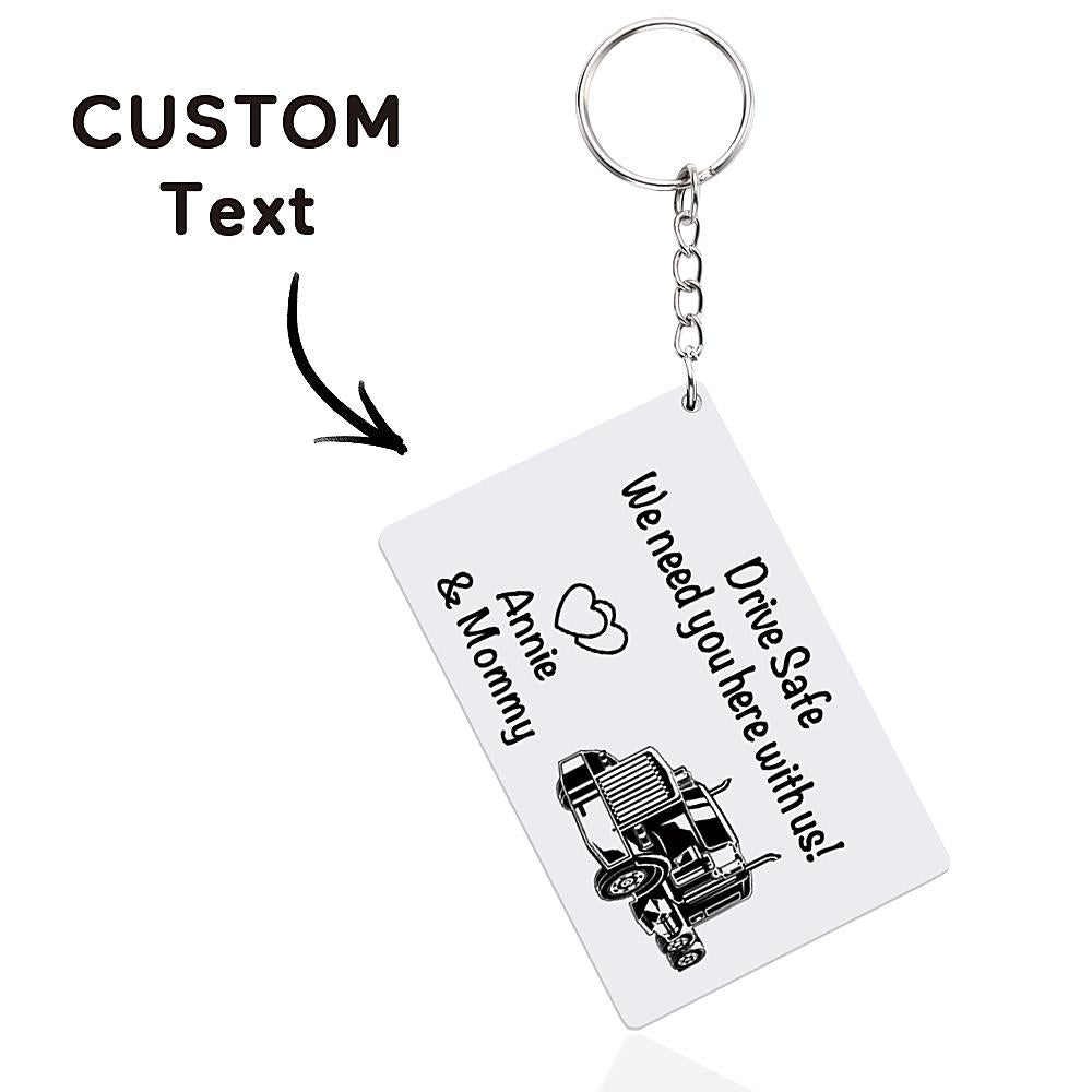 Keychain, Custom Trucker Keychain, Drive Safe Daddy Keychain, Gift for Truck Driver, Custom Gift for Dad