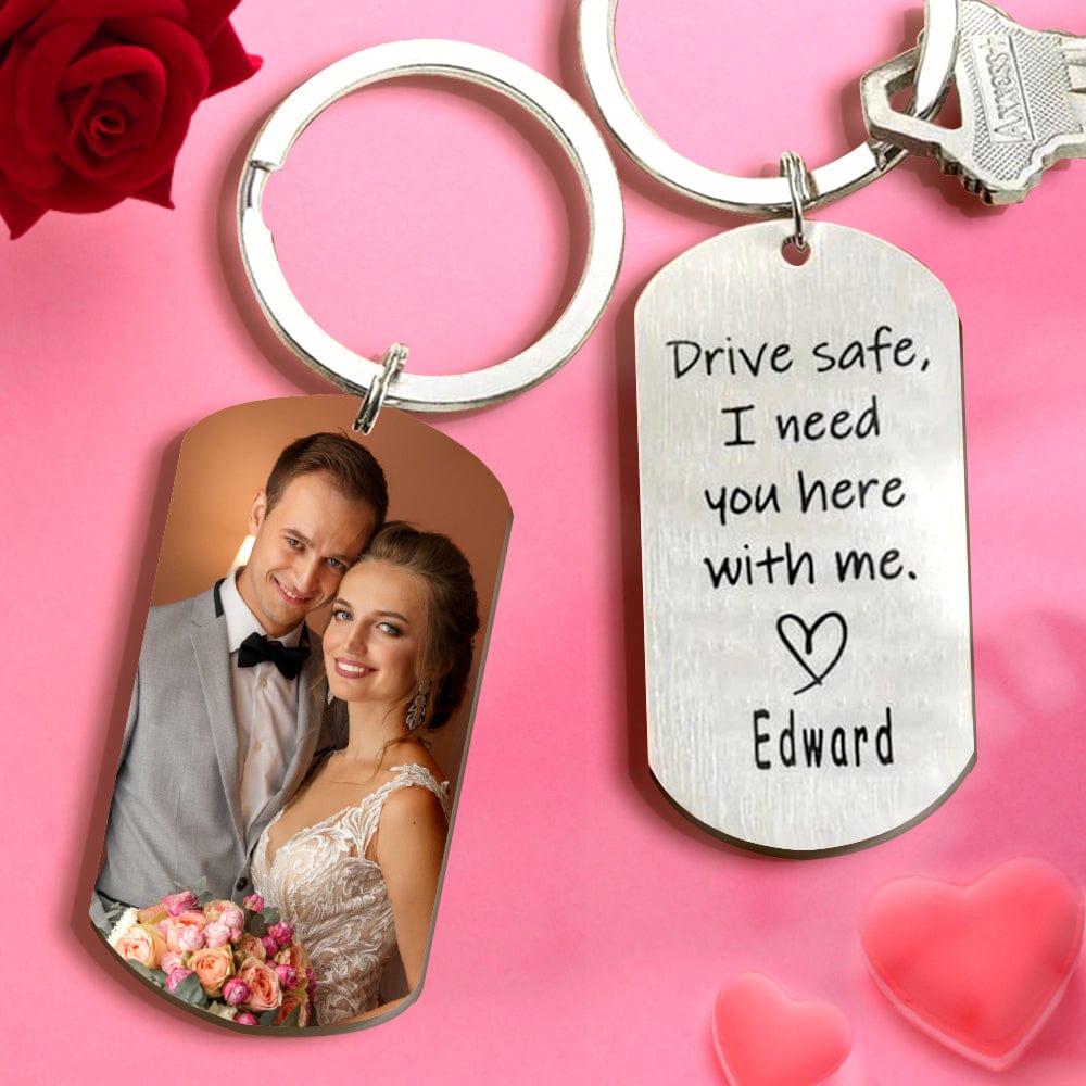 Wedding Gifts Drive Safe Keychain Custom Photo Keychain With Name For Boyfriend