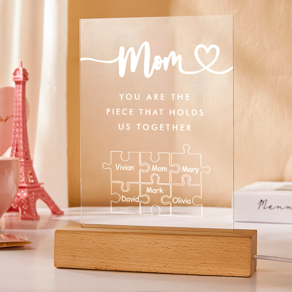 Personalized Mom You Are the Piece that Holds Us Together Acrylic Night Light for Mom