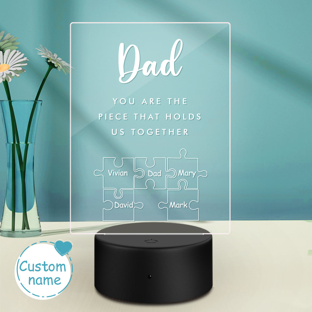 Father's Day Gift Personalized Dad You Are the Piece that Holds Us Together Acrylic Night Light for Dad