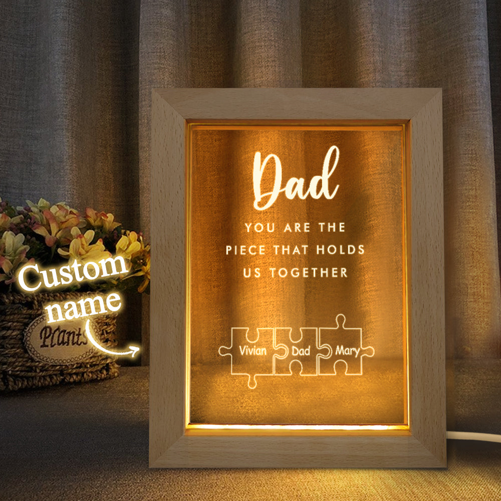 Father's Day Gift Personalized Dad You Are the Piece that Holds Us Together Acrylic Night Light for Dad