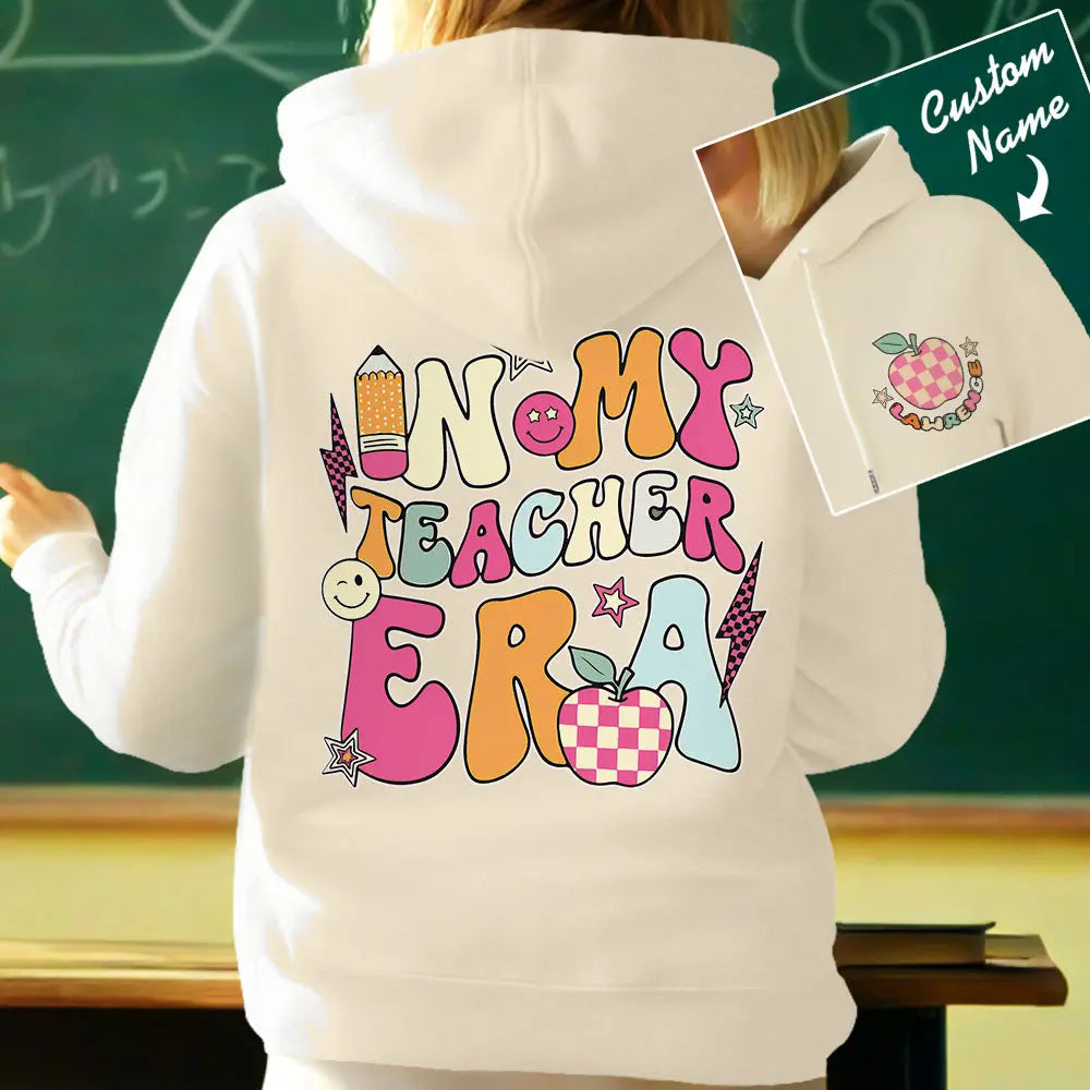 Personalized In My Teacher Era Hooded Sweatshirt Teacher Custom Name Hooded Sweatshirt Back to School